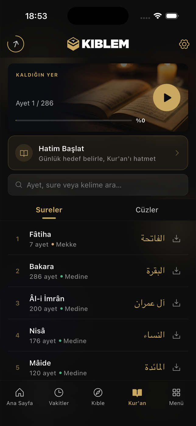 Kıblem Kur'an-ı Kerim sure listesi ekranı: sureler, hatim takibi ve hafız seçimi
